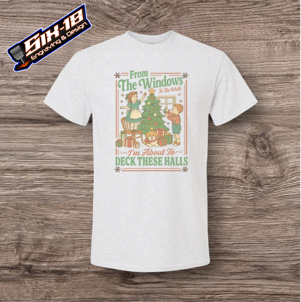 From The Windows To The Walls Christmas Shirt