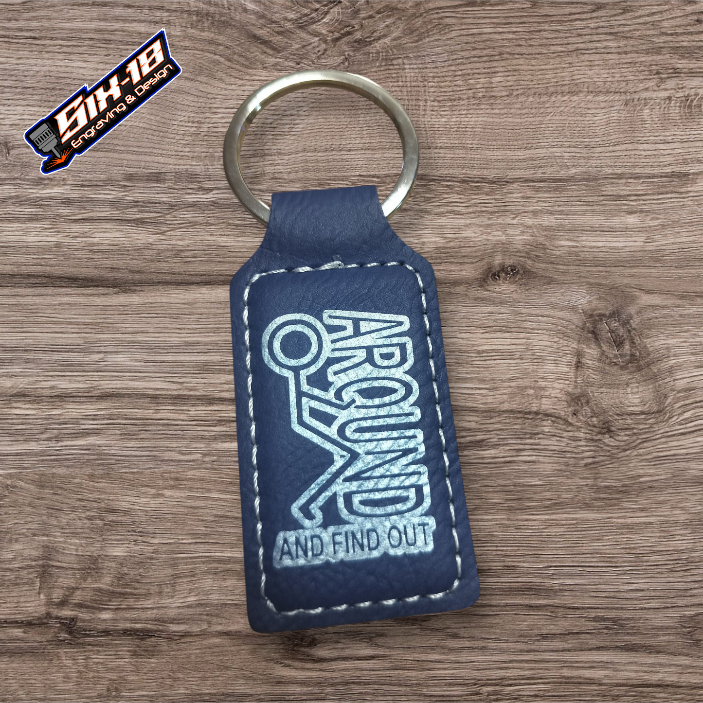 F Around and Find Out Leatherette Keychain