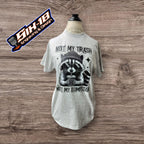 Not My Trash Not My Dumpster Shirt