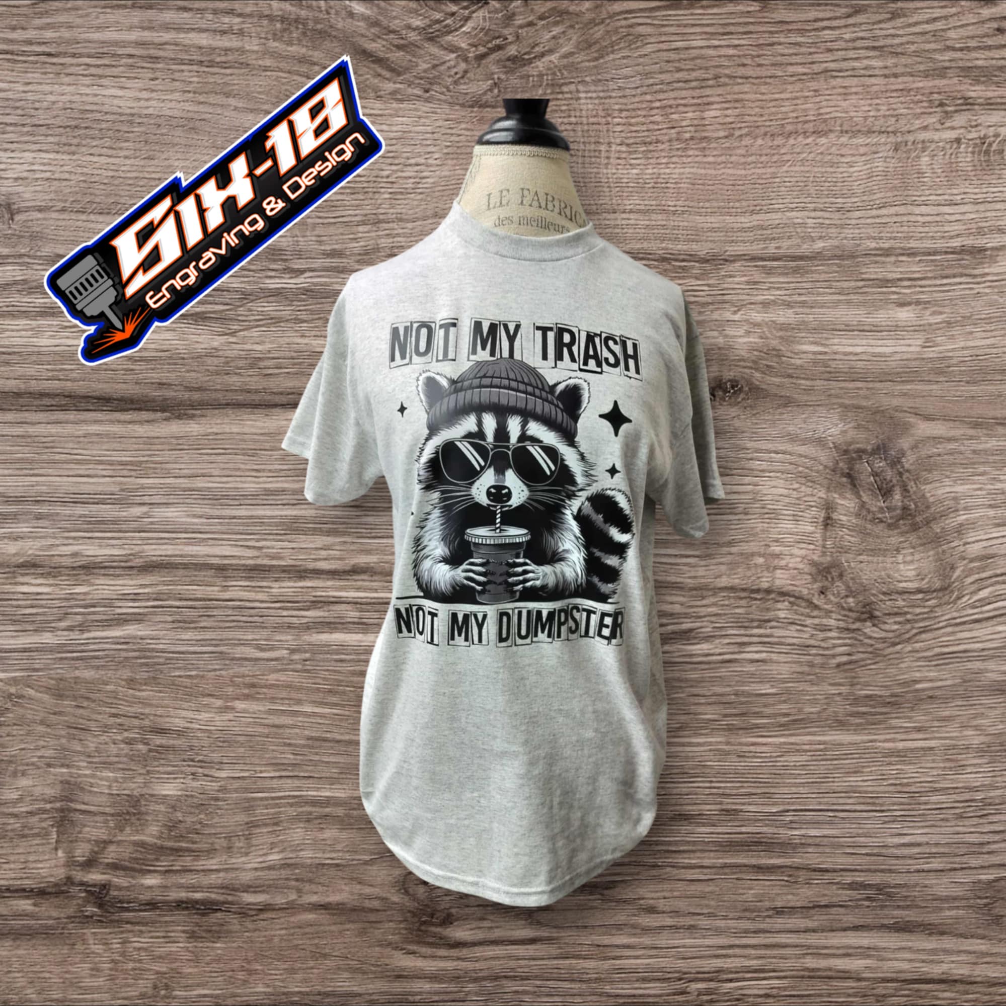 Not My Trash Not My Dumpster Shirt